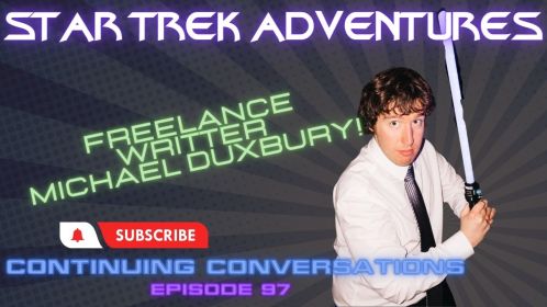 Continuing Conversations 97—The Michael Duxbury Interview!