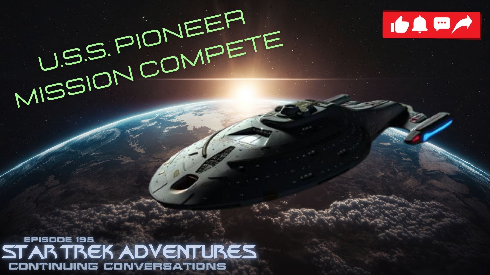 Continuing Conversations 195—Concluding U.S.S. Pioneer’s Epic  Five Year Mission: A Celebration!