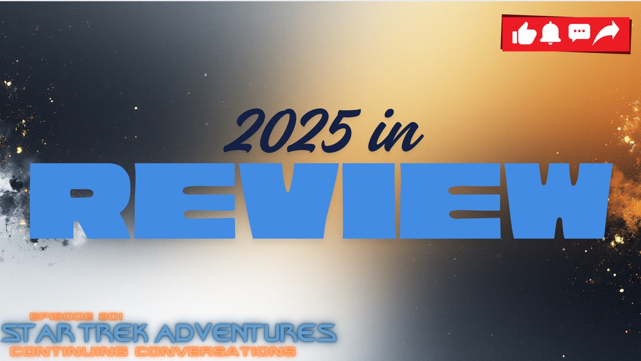 Continuing Conversations 201—Year in Review: 2025 Star Trek Adventures Releases