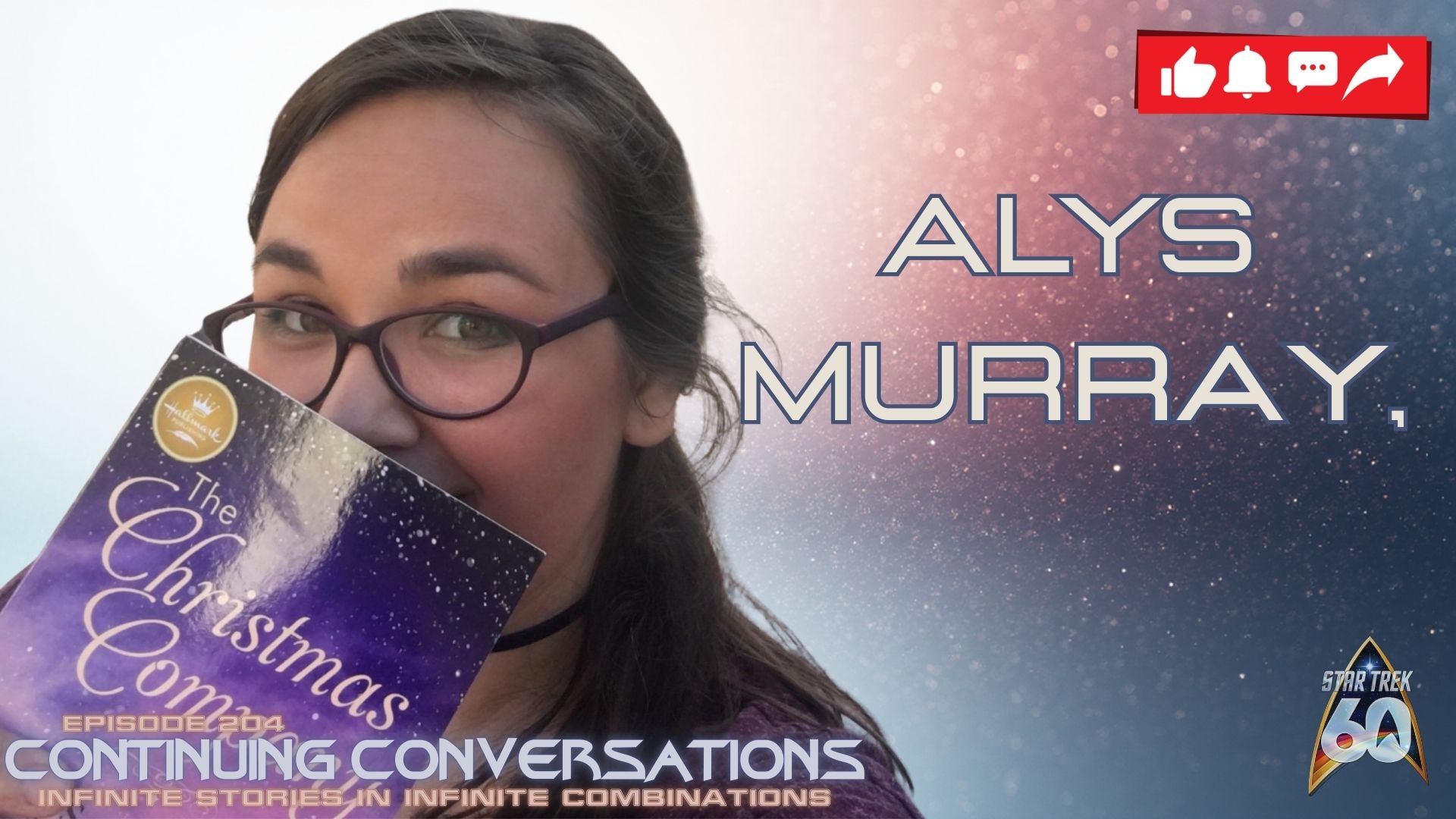 Continuing Conversations 204—Romance In and Out of Star Trek: A Chat with Alys Murray