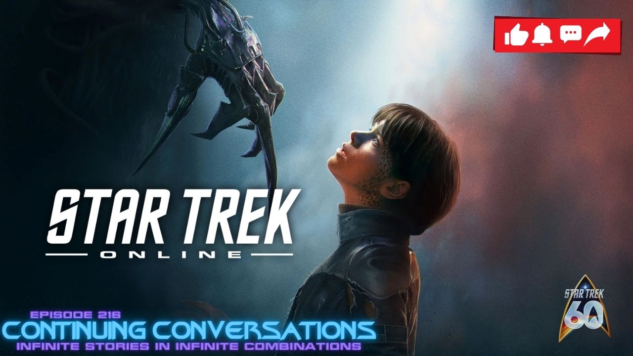 Continuing Conversations 216–Celebrating 15 Years of Star Trek Online!